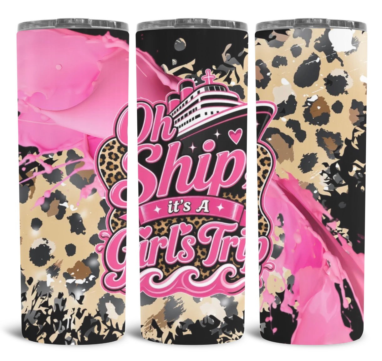 “Oh, Ship It’s a Girl’s Trip” PINK AND LEOPARD 20OZ TUMBLER